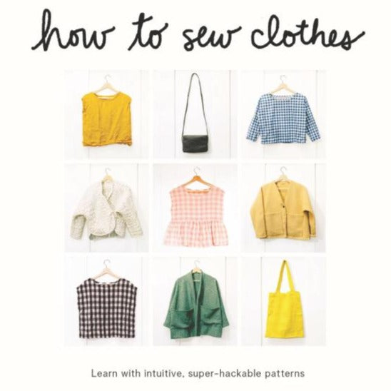 How to Sew Clothes - homesewn
