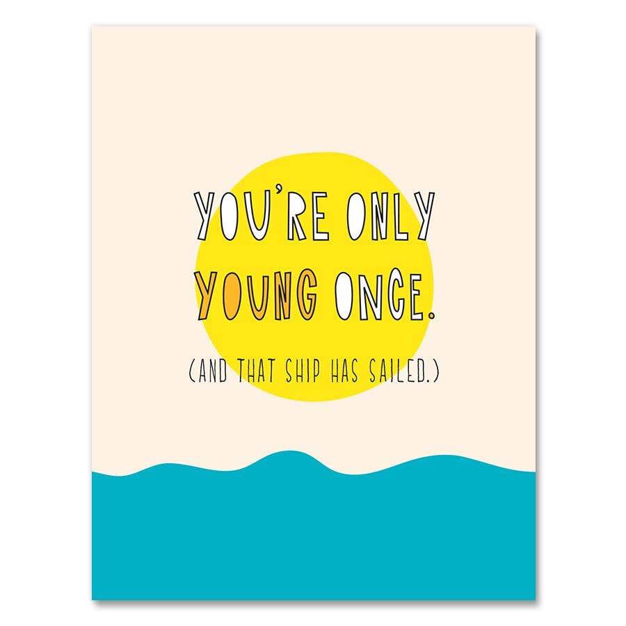 Only Young Once - Birthday Card - homesewn