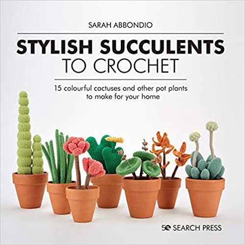 Stylish Succulents to Crochet - homesewn