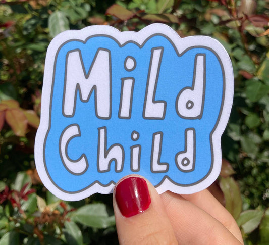 Mild Child Sticker
