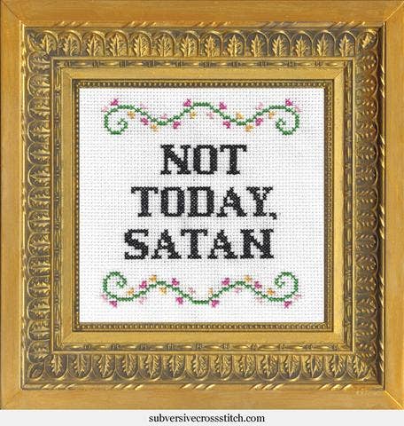 Not Today, Satan - homesewn