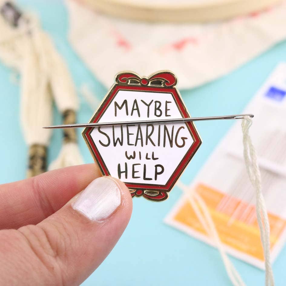 Maybe Swearing Will Help Needle Minder - homesewn